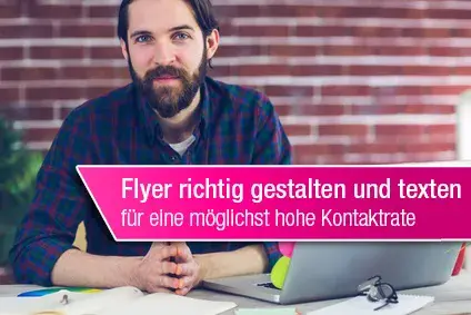 Flyer richtig gestalten und texten Flyer richtig gestalten und texten