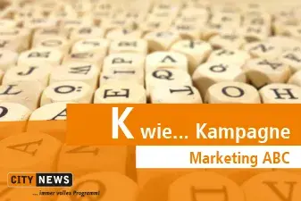 Marketing ABC, K wie ... Kampagne Marketing ABC